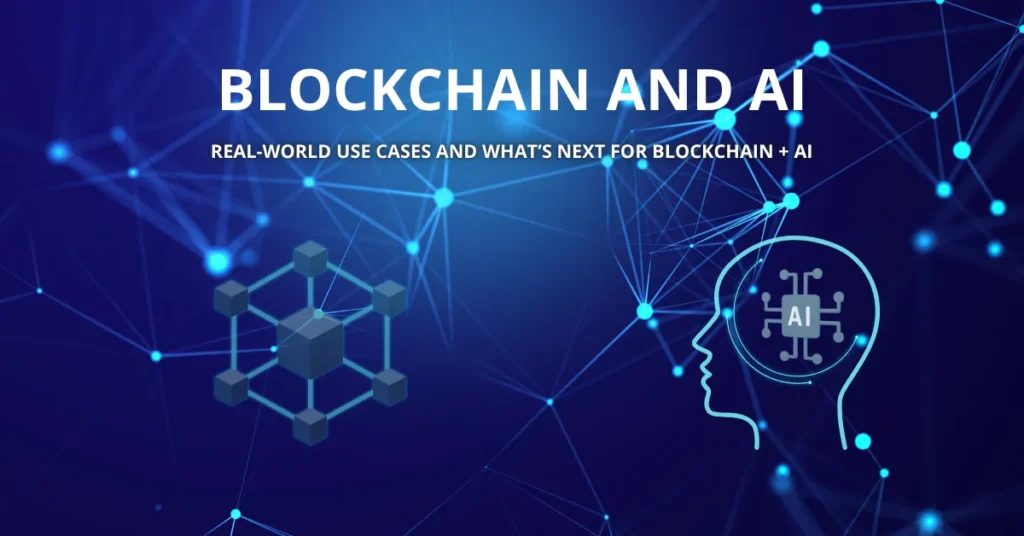Visual representation of blockchain network and AI technology with text ‘Blockchain and AI – Real-World Use Cases and What’s Next for Blockchain + AI