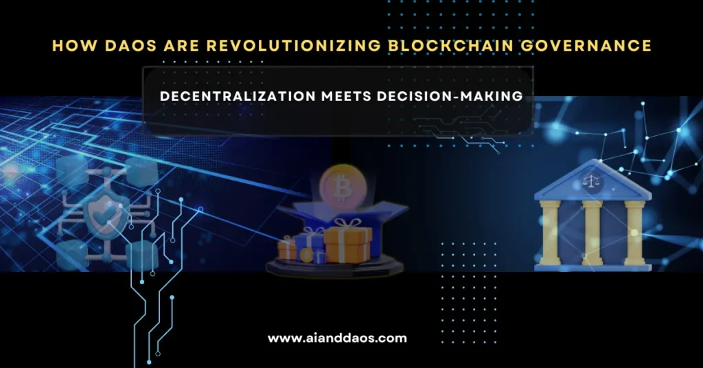 Visual representation of how Decentralized Autonomous Organizations (DAOs) are transforming blockchain governance through decentralization and community-driven decision-making.