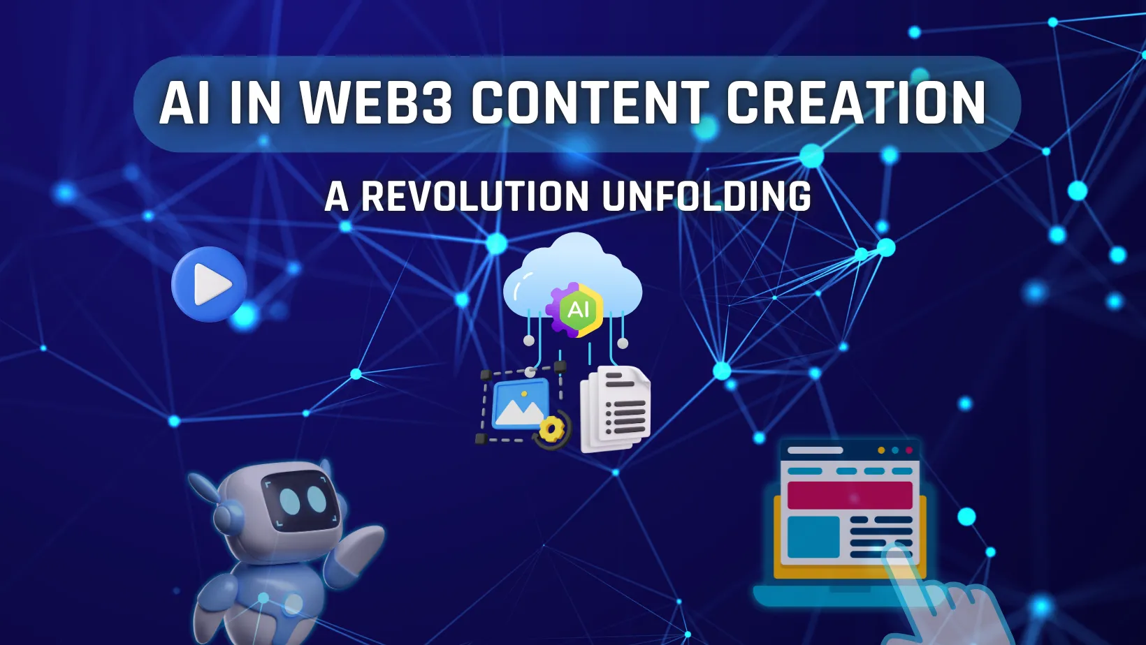 A visual representation of AI in Web3 content creation featuring futuristic elements like a robot, cloud with AI symbol, digital documents, and a website interface.