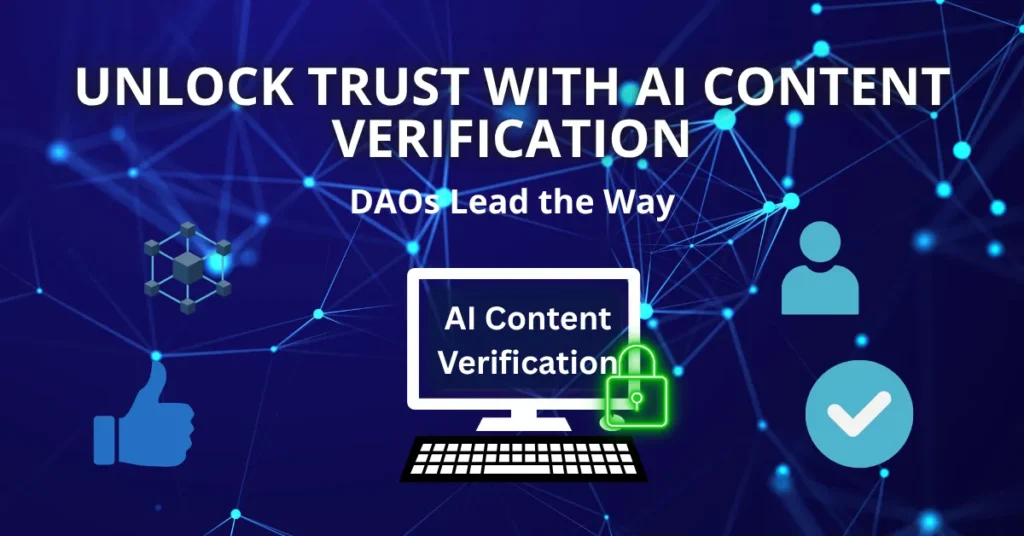 Illustration of AI content verification with trust symbols and blockchain elements, showing how DAOs ensure trust in Web3